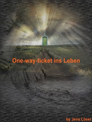 cover image of One-way-ticket ins Leben